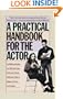 A Practical Handbook for the Actor