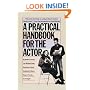A Practical Handbook for the Actor