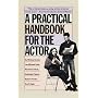 A Practical Handbook for the Actor
