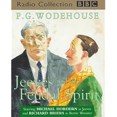 Jeeves and the Feudal Spirit: A BBC Radio 4 Full-cast Dramatisation (BBC Radio Collection)