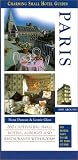 Paris (Charming Small Hotel Guides Paris)