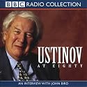 Ustinov at Eighty (BBC Radio Collection)