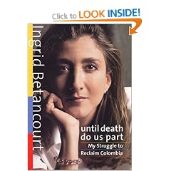 Until Death Do Us Part: My Struggle to Reclaim Colombia