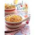 Endangered Recipes: Too Good to Be Forgotten
