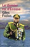 Le Dernier Roi D'ecosse
