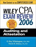 Wiley CPA Exam Review 2006: Auditing and Attestation (Wiley CPA Examination Review: Auditing & Attestation)
