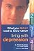 What You Really Need to Know About Living With Depression (What You Really Need to Know.)