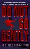 Do Not Go Gently (Starletta Duvall Mysteries)