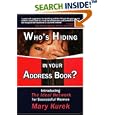 Who's Hiding in Your Address Book?: Introducing the Ideal Network for Successful Women