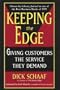 Keeping the Edge: Giving Customers the Service They Demand