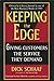 Books : Keeping the Edge: Giving Customers the Service They Demand