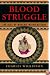 Blood Struggle: The Rise of Modern Indian Nations