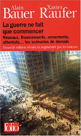 La guerre ne fait que commencer : Réseaux, financements, armements, attentats... les scénarios de demain