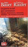 La guerre ne fait que commencer : R�seaux, financements, armements, attentats... les sc�narios de demain