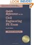 Quick Reference for the Civil Engineering PE Exam, 4th ed.