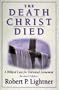 The Death Christ Died