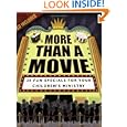 More Than A Movie: 20 Fun Specials For Your Children's Ministry by Teryl Cartwright, Mikal Keefer, and Group Pub.
