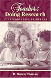 Teachers Doing Research: An Introductory Guidebook
