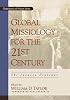Global Missiology for the 21st Century: The Iguassu Dialogue (Globalization of Mission Series)