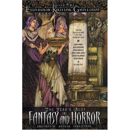 The Year's Best Fantasy and Horror: 18th Annual Collection
