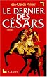 Le dernier des C�sars
