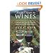 From Vines to Wines: The Complete Guide to Growing Grapes and Making Your Own Wine