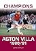 Aston Villa Champions 1980-1981 (Archive Photographs S.)