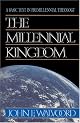 The Millennial Kingdom: A Basic Text in Premillennial Theology