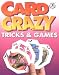 Card Crazy - Tricks and Games