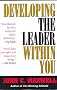 Developing the Leader Within You