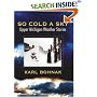 So Cold A Sky, Upper Michigan Weather Stories