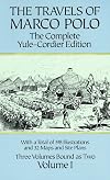 The Travels of Marco Polo : The Complete Yule-Cordier Edition (Vol 1)