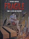 Revue Les Humanoïdes Associés  / Fragile, Tome 3 : Tu n'es que poussière