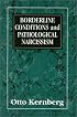 Borderline Conditions and Pathological Narcissism (Master Work Series)