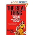 The Real Thing: Truth and Power at the Coca-Cola Company