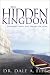 The Hidden Kingdom: Journey into the Heart of God