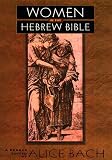 Women in the Hebrew Bible: A Reader
