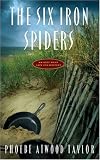 The Six Iron Spiders (Asey Mayo/Cape Cod Series)