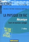Mécanique : Cours et exercices corrigés 1e et 2e années