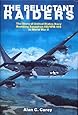 The Reluctant Raiders: The Story of United States Navy Bombing Squadron VB/VPB-109 in World War II (Schiffer Military History)
