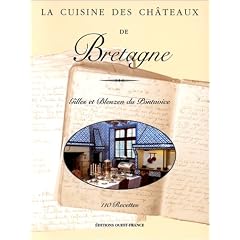 La Cuisine des ch�teaux de la Bretagne
