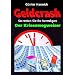 Geldcrash - Der Krisenwegweiser. So retten Sie Ihr Verm�gen.