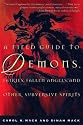 A Field Guide to Demons, Fairies, Fallen Angels and Other Subversive Spirits