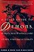 A Field Guide to Demons, Fairies, Fallen Angels, and Other Subversive Spirits