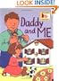Daddy and Me (Lift & Look Board Books)