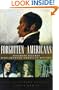 Forgotten Americans: Footnote Figures Who Changed American History