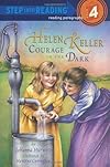 Helen Keller Courage in the Dark
