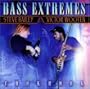 Bass Extremes