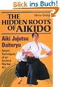 The Hidden Roots of Aikido: Aiki Jujutsu Daitoryu