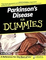 Parkinson's Disease For Dummies (For Dummies (Health & Fitness))